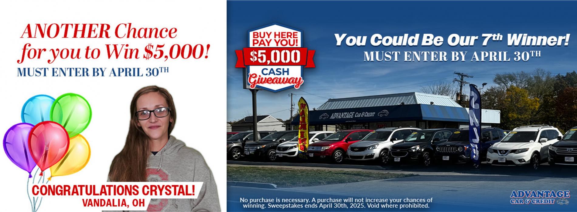 Advantage Car and Credit - Buy Here Pay You, 5000 dollar cash giveaway*